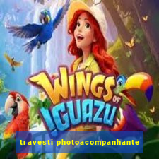 travesti photoacompanhante