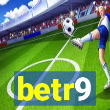 betr9