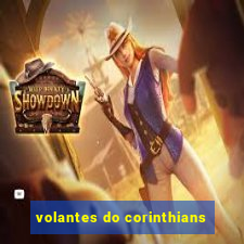 volantes do corinthians
