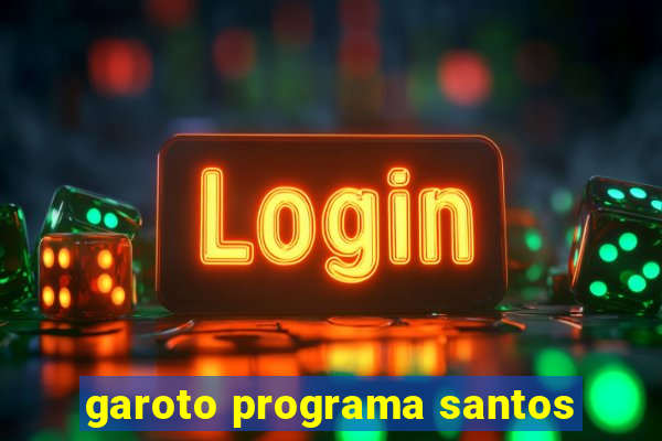 garoto programa santos