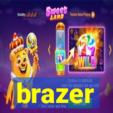 brazer
