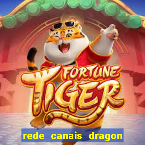rede canais dragon ball super