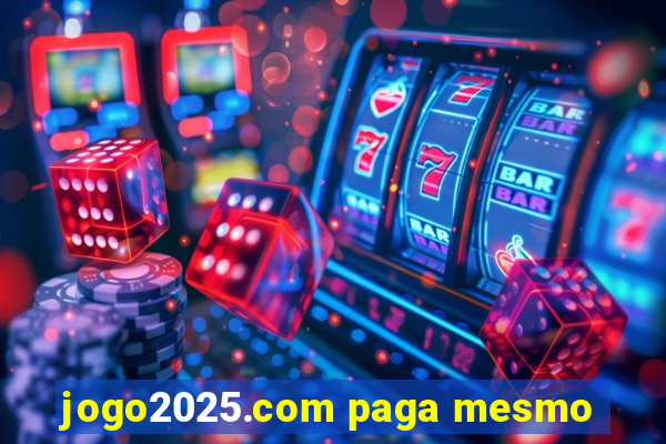 jogo2025.com paga mesmo