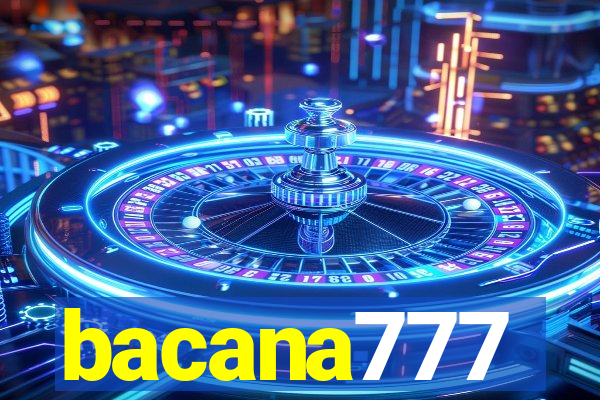 bacana777