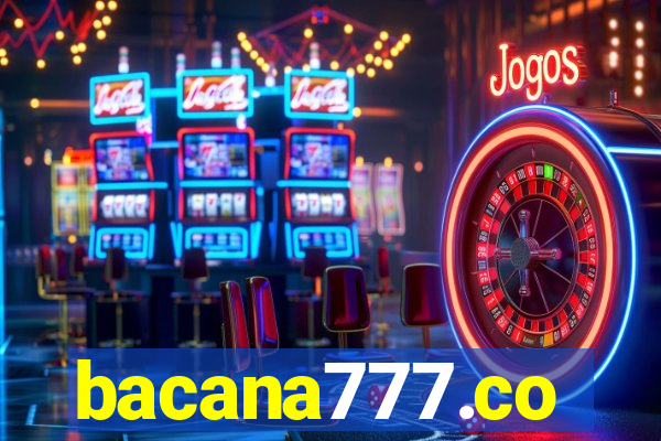 bacana777.co