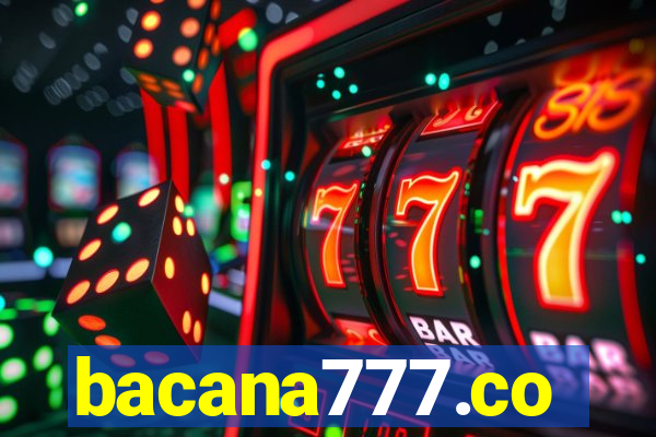 bacana777.co