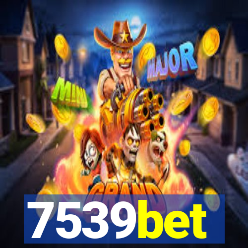 7539bet