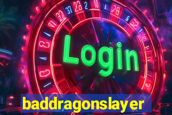 baddragonslayer