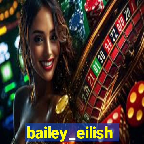 bailey_eilish