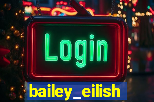 bailey_eilish