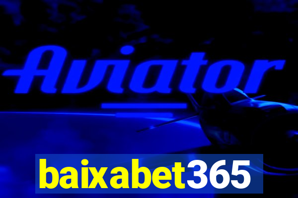 baixabet365