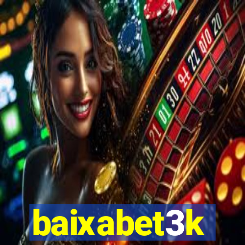 baixabet3k