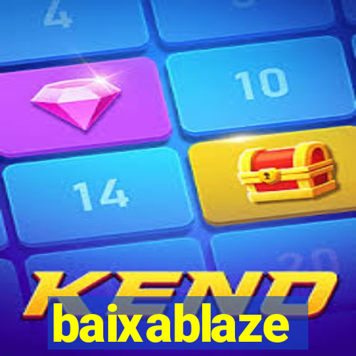 baixablaze
