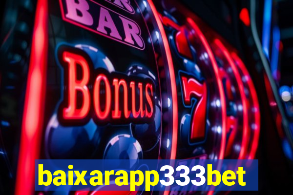 baixarapp333bet