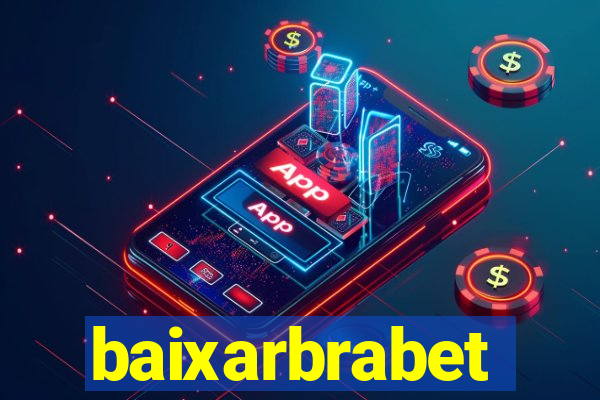 baixarbrabet