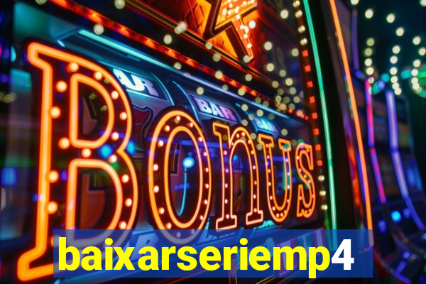 baixarseriemp4