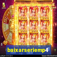 baixarseriemp4
