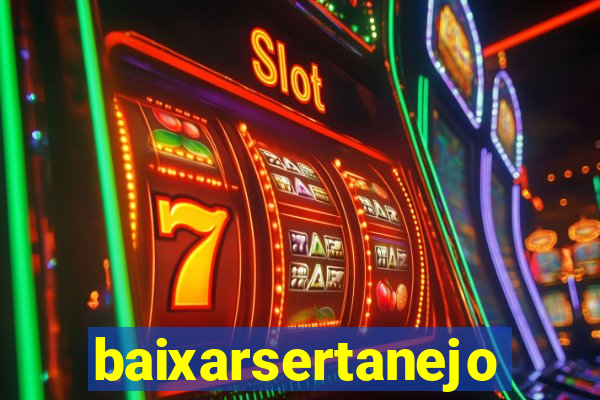 baixarsertanejo