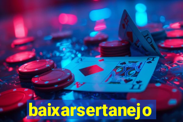 baixarsertanejo