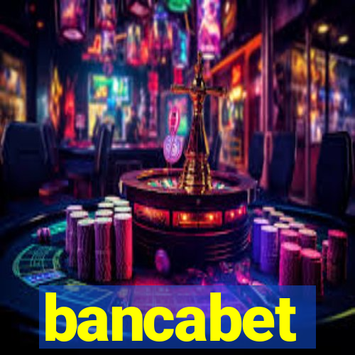 bancabet
