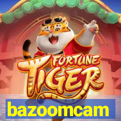 bazoomcam