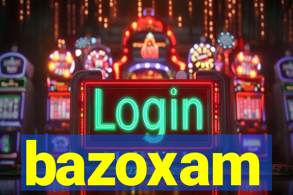 bazoxam