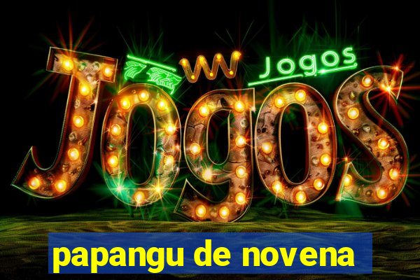 papangu de novena