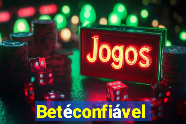 Betéconfiável