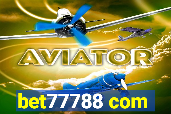 bet77788 com
