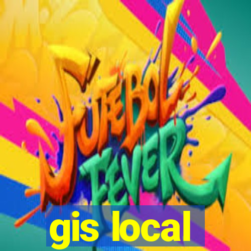 gis local