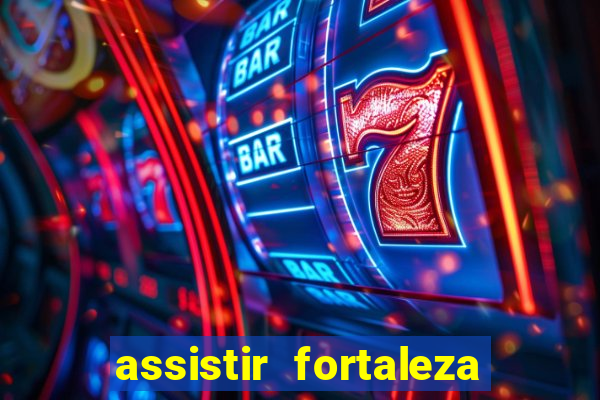 assistir fortaleza x flamengo multicanais