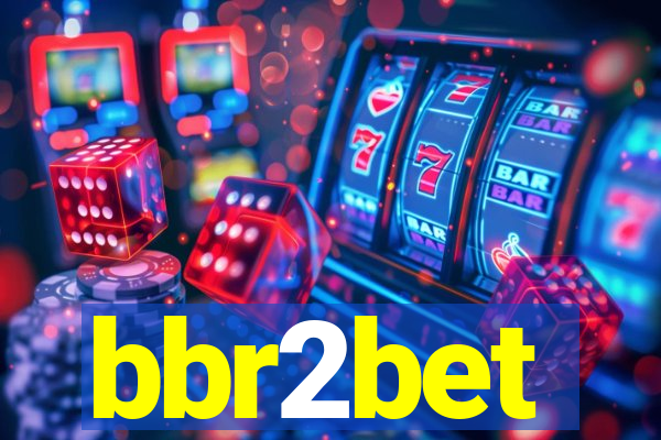 bbr2bet