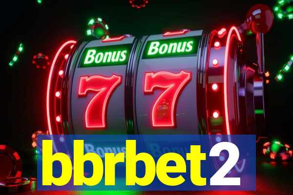 bbrbet2