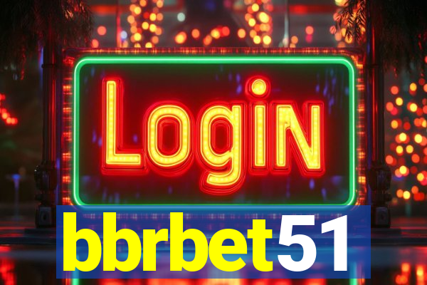 bbrbet51