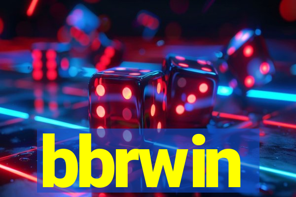 bbrwin