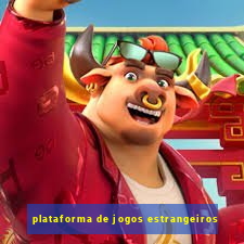 plataforma de jogos estrangeiros