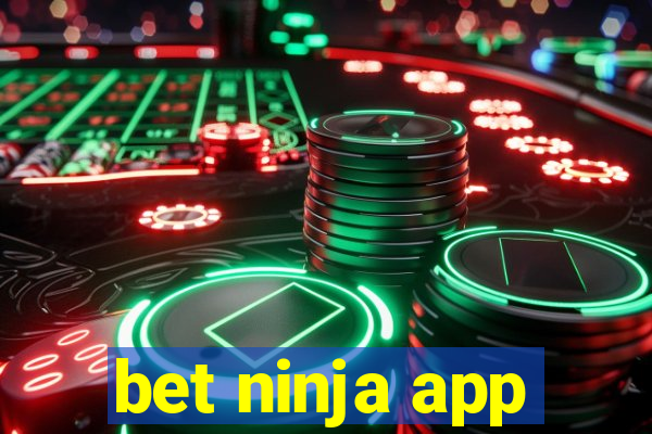 bet ninja app