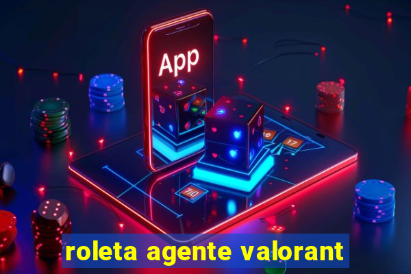 roleta agente valorant