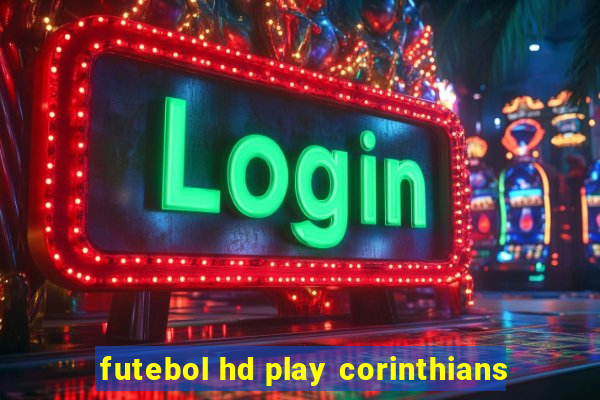 futebol hd play corinthians