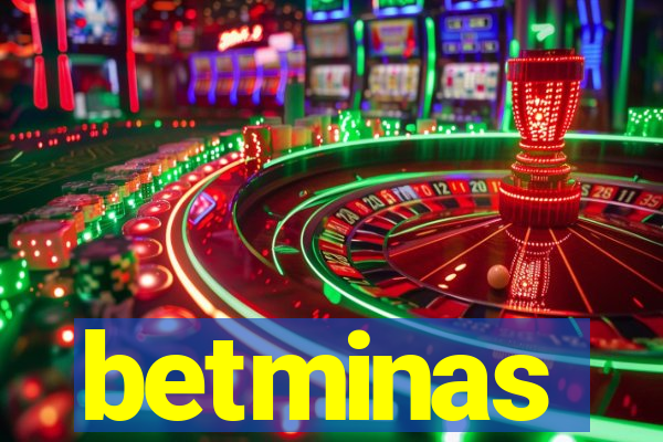 betminas