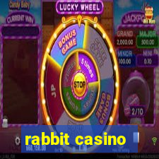 rabbit casino