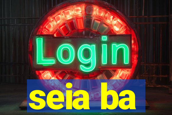 seia ba