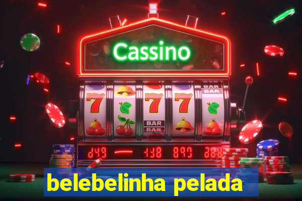 belebelinha pelada