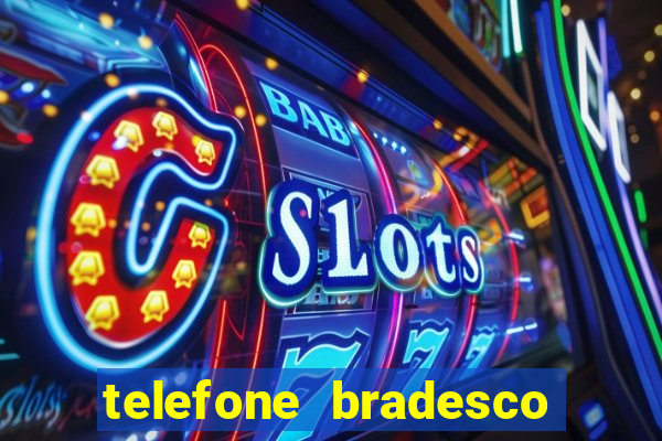 telefone bradesco agencia benfica