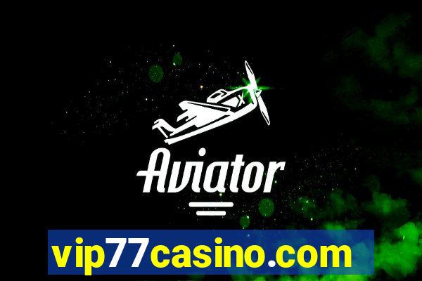 vip77casino.com