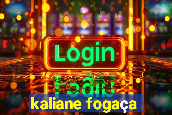 kaliane fogaça