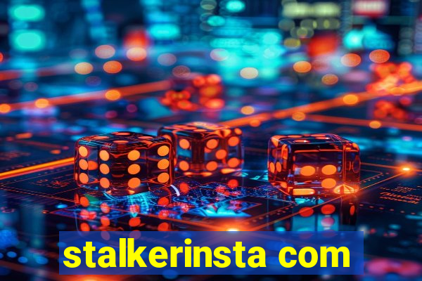 stalkerinsta com