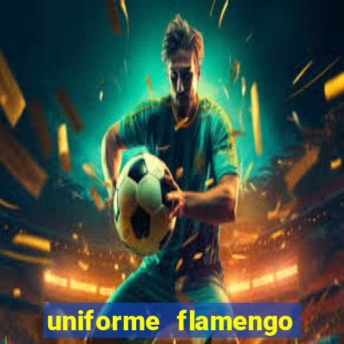 uniforme flamengo dls 2022