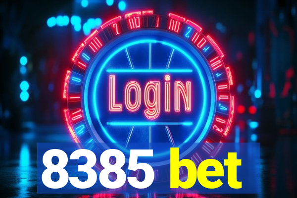 8385 bet