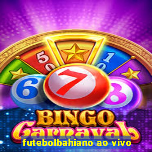 futebolbahiano ao vivo